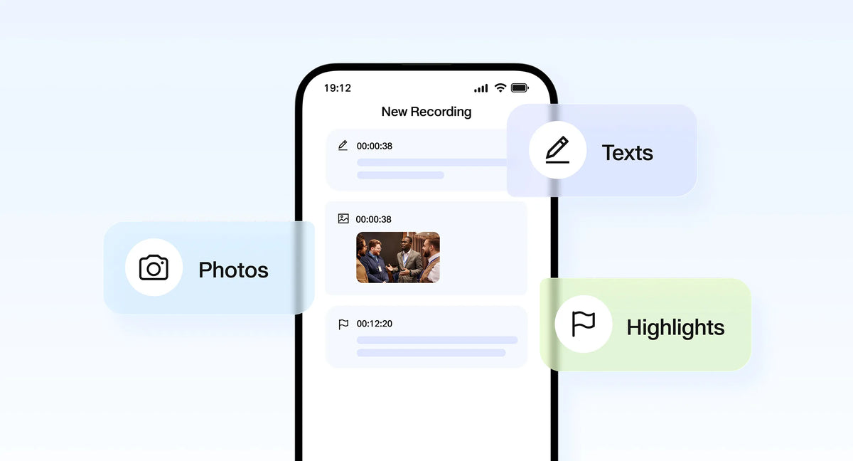 Input Photos, Texts &amp; Highlights
Add photos and notes while recording to capture key details and create more complete and vivid records.